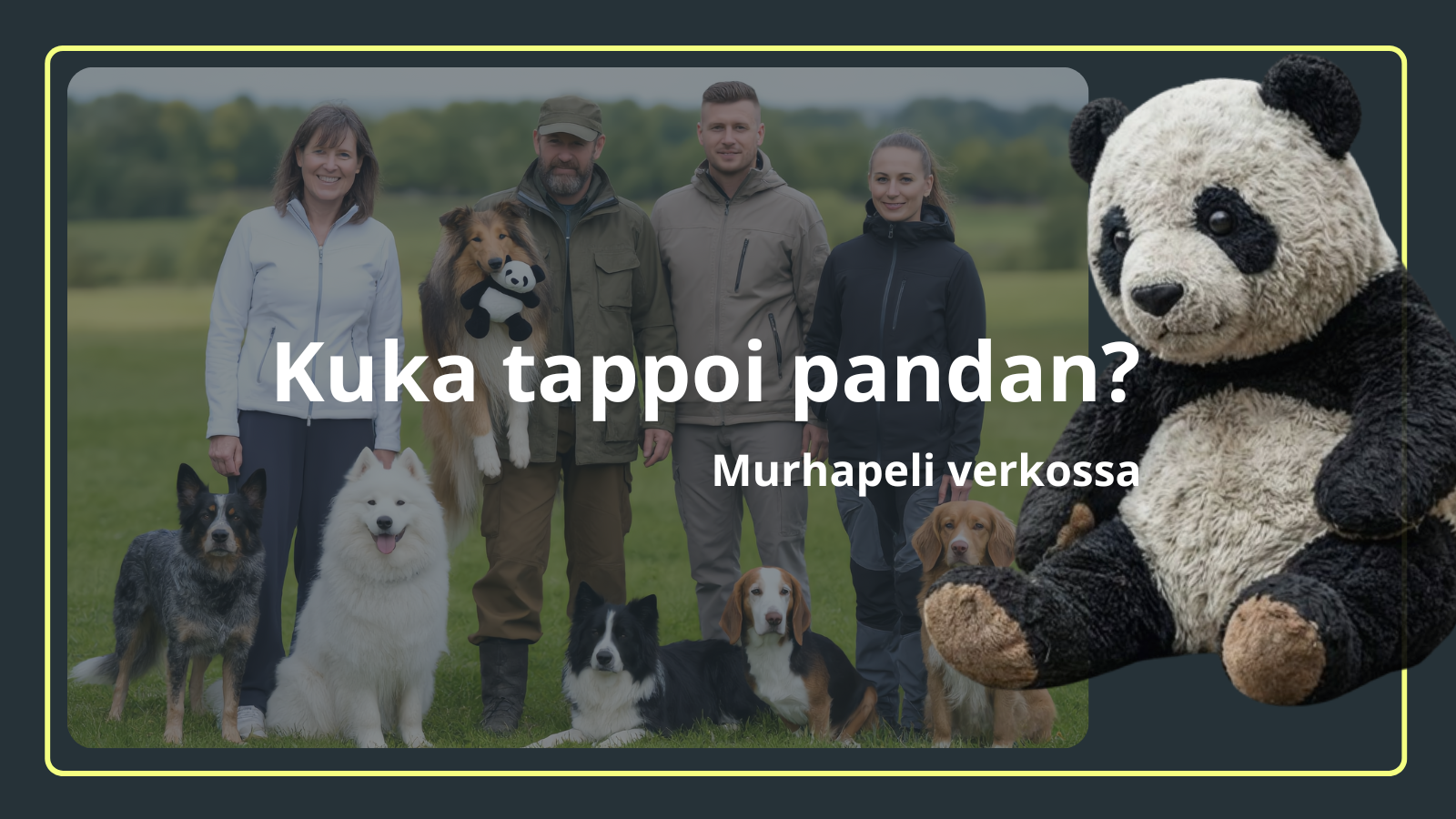 Kuka tappoi pandan? Murhapeli verkossa
